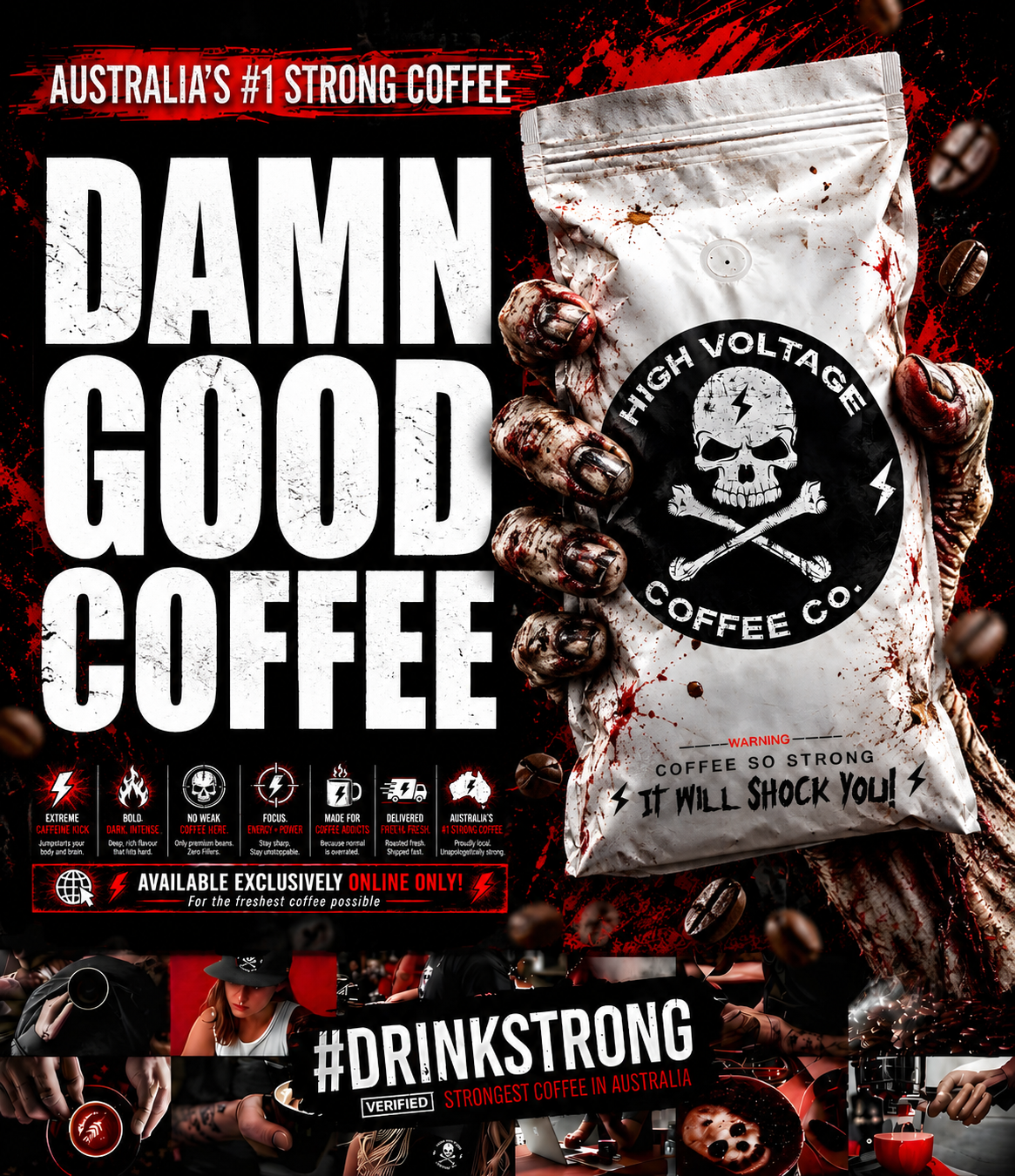 High Voltage Coffee Co. DAMN GOOD COFFEE — Australia's #1 Strong Coffee. A gritty zombie hand grips a bold white coffee bag against a black and red horror-inspired background. Discover seriously strong coffee with bold flavour. Shop online today. #DrinkStrong1621243260e1af0c20-0